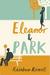 Eleanor & Park by Rainbow Rowell Eleanor & Park by Rainbow Rowell