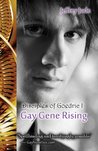 Gay Gene Rising (The Disciples of Goedric Trilogy, #1)