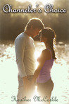 Channeler's Choice by Heather McCorkle Channeler's Choice by Heather McCorkle