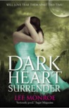 Dark Heart Surrender by Lee Monroe Dark Heart Surrender by Lee Monroe