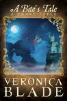 A Bite's Tale by Veronica Blade