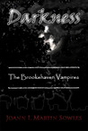 Darkness by Joann I. Martin Sowles