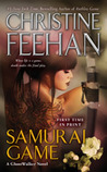 Samurai Game by Christine Feehan Samurai Game by Christine Feehan