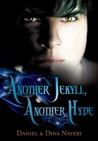 Another Jekyll, Another Hyde by Daniel Nayeri