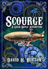 Scourge by David H. Burton Scourge by David H. Burton