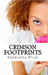 Crimson Footprints by Shewanda Pugh Crimson Footprints by Shewanda Pugh