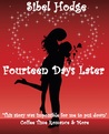 Fourteen Days Later by Sibel Hodge Fourteen Days Later by Sibel Hodge