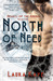 North of Need (Heart of the Anemoi, #1)