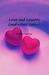 Love and Loyalty (and Other Tales)