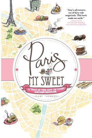Book Review – Paris, My Sweet: A Year in the City of Light by Amy Thomas Book Review – Paris, My Sweet: A Year in the City of Light by Amy Thomas