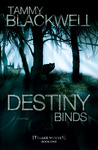 Destiny Binds (Timber Wolves Trilogy, #1) Destiny Binds (Timber Wolves Trilogy, #1)