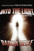 Into The Light