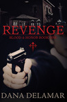 Revenge by Dana Delamar Revenge by Dana Delamar