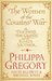 The Women of the Cousins' War: The Duchess, the Queen and the King's Mother (Hardcover)