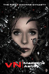vN (The Machine Dynasty, #1)