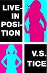 Live In Position by Saewod Tice Live In Position by Saewod Tice
