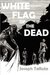 White Flag of The Dead: Zom...