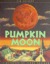 Pumpkin Moon (Paperback)