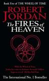 The Fires of Heaven by Robert Jordan