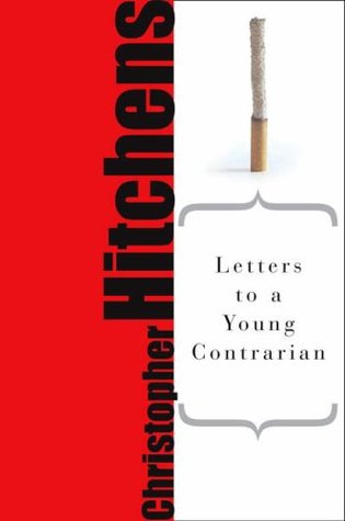  Letters to a Young Contrarian  - Christopher Hitchens