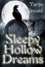 Sleepy Hollow Dreams