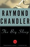 The Big Sleep by Raymond Chandler The Big Sleep by Raymond Chandler