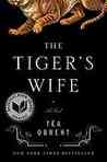 The Tiger's Wife by Téa Obreht