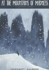At the Mountains of Madness by I.N.J. Culbard