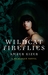 Wildcat Fireflies (Fenestra, #2)