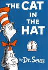 The Cat in the Hat by Dr. Seuss The Cat in the Hat by Dr. Seuss