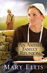 An Amish Family Reunion by Mary Ellis An Amish Family Reunion by Mary Ellis