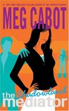 Shadowland (The Mediator, #1) Shadowland (The Mediator, #1)