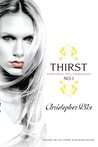 Thirst No. 1: The Last Vampire, Black Blood, and Red Dice (Thirst, #1)