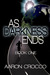 As Darkness Ends (As Darkne...