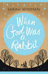 When God Was a Rabbit