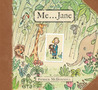 Me...Jane by Patrick McDonnell Me...Jane by Patrick McDonnell