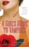 A Girl's Guide to Vampires (Dark Ones, #1)