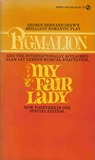 Pygmalion & My Fair Lady Pygmalion & My Fair Lady
