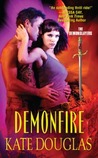 DemonFire by Kate Douglas DemonFire by Kate Douglas