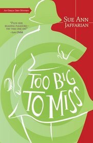 Too Big to Miss (An Odelia Grey Mystery, #1)