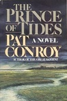 The Prince of Tides by Pat Conroy The Prince of Tides by Pat Conroy