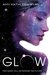 Glow (Paperback)