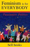 Feminism is for Everybody by Bell Hooks