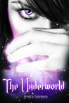 The Underworld by Jessica Sorensen