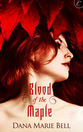 Short & Sweet – Blood of the Maple (Maggie’s Grove #1) by Dana Marie Bell Short & Sweet – Blood of the Maple (Maggie’s Grove #1) by Dana Marie Bell