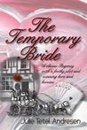 The Temporary Bride The Temporary Bride