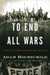 To End All Wars: A Story of Loyalty and Rebellion, 1914-1918 (Kindle Edition)