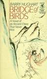Bridge of Birds by Barry Hughart Bridge of Birds by Barry Hughart