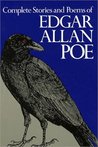 Complete Stories and Poems by Edgar Allan Poe Complete Stories and Poems by Edgar Allan Poe