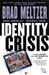 Identity Crisis